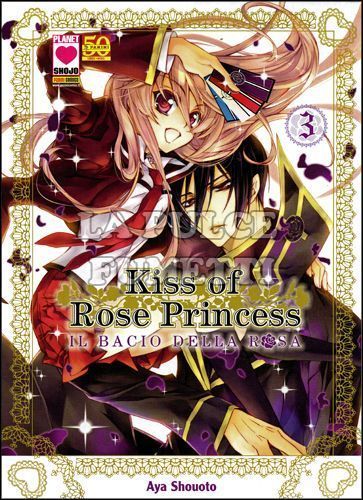 MANGA KISS #     5 - KISS OF ROSE PRINCESS 3 - IL BACIO DELLA ROSA